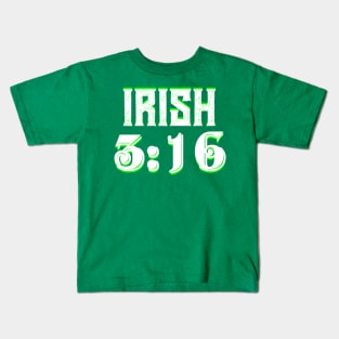 Irish 3:16 Kids T-Shirt